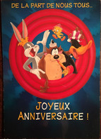 Cpm De 2002, Looney Tunes, Warner Bros, "de La Part De Nous Tous, Joyeux Anniversaire"  Bugs Bunny, Titi, Daffy Duck,Taz - Anniversaire