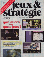 Jeux & Stratégie N° 23 - Octobre/novembre 1983- AVEC Jeu Encart : Ball Roll (voir Scans) - Rollenspiele