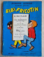 JEUNESSE JOYEUSE Numéro Spécial  BIBI FRICOTIN A DU FLAIR  - EO 1960 - Bibi Fricotin