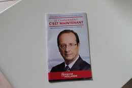 Document De Propagande Electorale De 2012 Francois Hollande PS - Organizations
