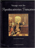 VOYAGE VERS LES APOTHICAIRERIES FRANCAISES 2004 APOTHICAIRE PHARMACIE PHARMACIEN MEDECINE - Geneeskunde & Gezondheid