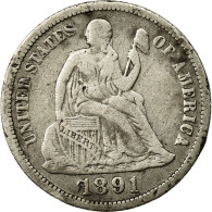 Monnaie, États-Unis, Seated Liberty Dime, Dime, 1891, U.S. Mint, Philadelphie - 1837-1891: Seated Liberty (Liberté Assise)