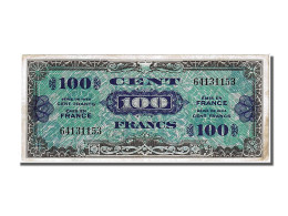 Billet, France, 100 Francs, 1944 Flag/France, 1944, TTB+, Fayette:20.1, KM:105a - 1944 Bandiera/Francia