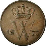 Monnaie, Pays-Bas, William III, Cent, 1873, SUP, Cuivre, KM:100 - 1849-1890 : Willem III