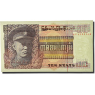 Billet, Birmanie, 10 Kyats, 1972-1979, Undated (1973), KM:58, NEUF - Myanmar