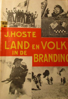 Land En Volk In De Branding - Door J. Hoste - 1945 - Guerre 1939-45