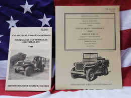 Manuel Technique 10-1349 De La Jeep Willys-Ford De 1943 + AR 850 MARQUAGES WW2     PROMO 2 LIVRES : - Veicoli