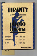 Catalogue Tiranty Photo Cinéma 160 Pages Photographie Leica Camo Pathé Baby Cinématographie 1927 Illustrations - Bioscoopreclame