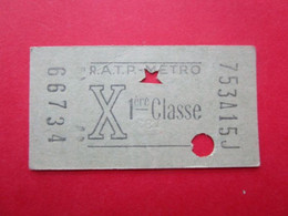 TICKET Métro Autobus RATP - PARIS - 1° Classe  - Série X - 1960/70 - TBE - Mundo