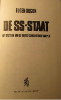 De SS-staat - Het Systeem Van De Duitse Concentratiekampen - Door E. Kogon - 1984 - Guerre 1939-45