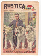 RUSTICA. 1950. N°47 Le Chien De Montagne Des Pyrénées - Jardinería