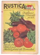 RUSTICA. 1952. N°25. Quelques Conseils Pour Produire Artichauts, Aubergines Et Tomates - Jardinage