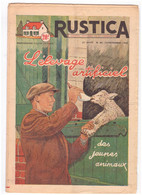 RUSTICA. 1952. N°46. L'élevage Artificiel Des Jeunes Animaux - Jardinage