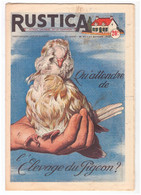 RUSTICA. 1953. N°41. Qu'attendre De L'Elevage Du Pigeon ? - Giardinaggio