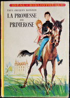 Paul-Jacques Bonzon - La Promesse De Primerose - Idéal Bibliothèque - N° 130 - ( 1957 ) . - Ideal Bibliotheque