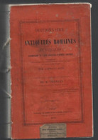 Tres Rare Dictionnaire Des Antiquités Romaines Et Grecques CHERUEL - 1859  (MANQUE LA COUVERTURE) - Dictionaries