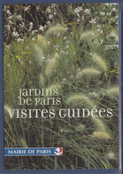 Jardins De Paris, Visites Guidées, Promenade De Charme, Non-voyants, Langue Des Signes, Anglais, Conférences Jardinage - Manifestations