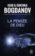 La Pensée De Dieu - Igor Et Grishka Bogdanov - Astronomie