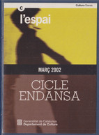 Catalogne, Département De La Culture Programme Mars 2002 "l'espai"Cycle De Danse - Manifestations