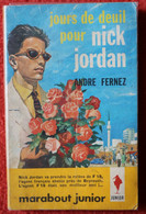 "jours De Deuil Pour Nick Jordan " De André Fernez   Coll Marabout Junior - Marabout Junior