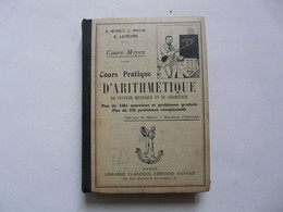 COURS PRATIQUE D'ARITHMETIQUE - COURS MOYEN 1935 - Contabilità/Gestione