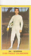 294 GIAN PAOLO CALANCHINI - SCHERMA - CAMPIONI DELLO SPORT PANINI 1970-71 - Fencing