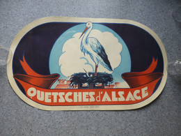 Quetsce D'Alsace, Cigogne, Superbe Affiche Ancienne ; A 200 - Posters