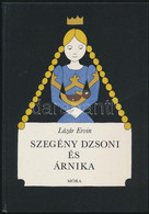 Lázár Ervin: Szegény Dzsoni és Árnika. Réber László. Bp.,1981,Móra. Kiadói Kartonált Papírkötés. - Non Classificati