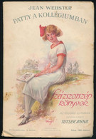 Webster, Jean: Patty A Kollégiumban. Százszorszép Könyvek. Bp., Singer és Wolfner. Kiadói Papírkötés, Kopottas állapotba - Non Classificati