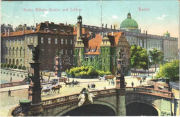 T2 1906 Berlin, Kaiser Wilhelm-Brücke Und Schloss / Bridge, Castle - Non Classés