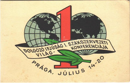 ** T2/T3 Dolgozó Ifjúság I. Szakszervezeti Világkonferenciája, Prága. Képzőművészeti Alap Kiadóvállalat / 1st World Conf - Unclassified