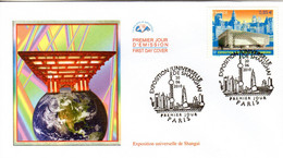 " EXPOSITION UNIVERSELLE DE SHANGHAI " Sur Enveloppe 1er Jour De 2010 N° YT 4495 Parfait état FDC - 2010 – Shanghai (China)