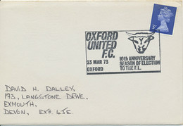 GB 1973, Oxford United F.C. 10th Anniversary Season Of Election To The F.L. Oxford - Rare FOOTBALL Cover - EXHIBITION - Storia Postale