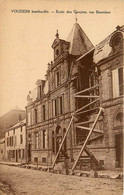 Vouziers * La Rue Buornizet * école Des Garçons * Bombardement Ww1 - Vouziers