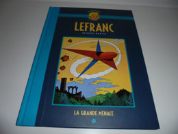 LA COLLECTION LEFRANC TOME 1/ TBE/ LA GRANDE MENACE - Lefranc