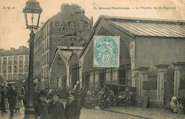 Grand Montrouge * 1906 * Le Marché , Rue De Bagneux - Montrouge