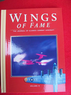 LIBRO WINGS OF FAME The Journal Of Classic Combat Aircraft AEREI AVIAZIONE - Transportes