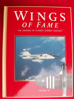 LIBRO WINGS OF FAME The Journal Of Classic Combat Aircraft AEREI AVIAZIONE - Transports