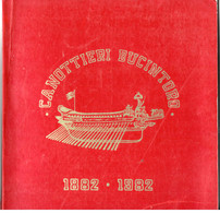 VENEZIA - Centenario Della Soc. Sportiva CANOTTIERI BUCINTORO 1882- 1982 - Sport