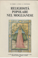 MOGLIANO  (TREVISO) - RELIGIOSITA' POPOLARE NEL MOGLIAN4SE - 1986 - Religione