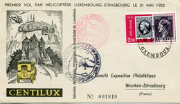 LUXEMBOURG CARTE CENTILUX " PREMIER VOL PAR HELICOPTERE LUXEMBOURG - STRASBOURG LE 31 MAI 1952 - Storia Postale