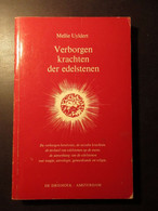 Verborgen Krachten Der Edelstenen - Door Mellie Uyldert - Occulte Krachten - Magie Astrologie Geneeskunde Religie - Autres & Non Classés