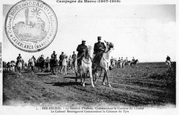 MILITARIA- BER BECHID- 528 2- Le Général D'Amade, Commandant La Colonne Du Litoral. Le Colonel Boutegourd. - Autres