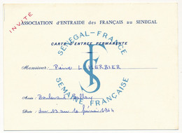 SENEGAL  / FRANCE - Carte D'Entrée Pernanente - Association D'Entraide Des Français Au Sénégal - 1964 - Non Classés