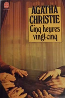 Cinq Heures Vingt-cinq - Agatha Christie - Agatha Christie