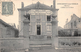 51-JONCHERY-SUR-VESLE- L'HÔTEL DE LA GARE - Jonchery-sur-Vesle