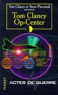 Op-center - Actes De Guerre - Tom Clancy - Sin Clasificación