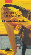 20 écrivains Indiens - INDE - Les Belles étrangères - éditions Philippe Picquier - 2002 - Non Classés