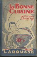 Larousse De 1929 : La Bonne Cuisine De Madame E. Saint-Ange - Dictionaries