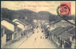 1905, Ppc "Trincolmalee Street, Kandy Franked With 6 C. On Front From COLOMBO. - Ceylon (...-1947)